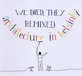 Architecture in Helsinki - We died, they remixed