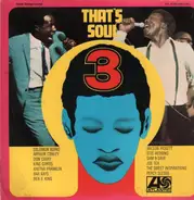 Aretha Franklin, Don Covay, Percy Sledge - That's Soul 3