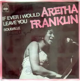 Aretha Franklin - If Ever I Would Leave You