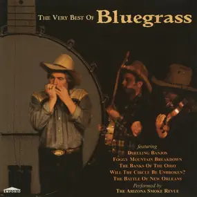 The Arizona Smoke Revue - The Very Best Of Bluegrass