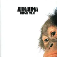 Arkarna - Fresh Meat