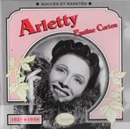 Arletty , Pauline Carton - 1925 - 1939