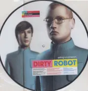 Arling & Cameron - Dirty Robot / We Are A&C