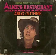 Arlo Guthrie - Alice's Restaurant (Ist Keine Kneipe)