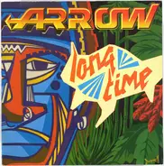 Arrow - Long Time (The 'Hot' Mixture)
