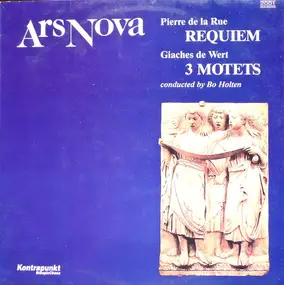 Ars Nova - Requiem / 3 Motets