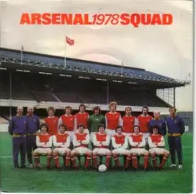 Arsenal 1978 Squad - Arsenal 1978 Squad