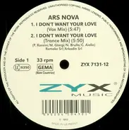 Ars Nova - I Don't Want Your Love