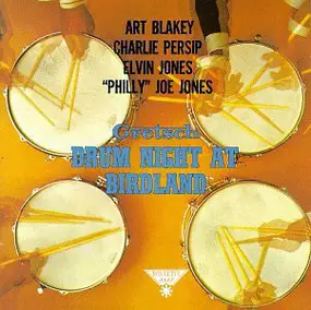 Art Blakey - Gretsch Drum Night at Birdland