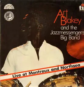 Art Blakey - Live at Montreux and Northsea