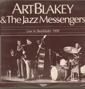 Art Blakey & The Jazz Messengers - Live In Stockholm 1960