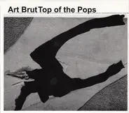 Art Brut - Top of the Pops