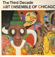 The Art Ensemble Of Chicago - The Third Decade