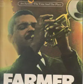 Art Farmer - The Time and the Place