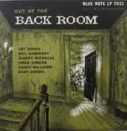Art Hodes , Max Kaminsky , Albert Nicholas , Omer Simeon , Sandy Williams , Baby Dodds - Out of the Back Room