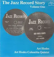 Art Hodes & His Columbia Quintet - The Jazz Record Story, Volume One