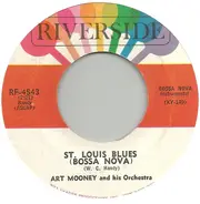 Art Mooney & His Orchestra - St. Louis Blues (Bossa Nova) / Sugar Loaf