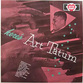 Art Tatum - Here's Art Tatum