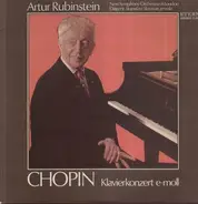 Artur Rubinstein - Chopin, Klavierkonzert e-moll; New Symphony Orch of London, S. Skrowaczewski