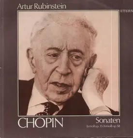 Artur Rubinstein - Chopin, Sonaten, op.35, op.58