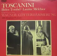Arturo Toscanini - Great Scenes From Wagner: Götterdämmerung