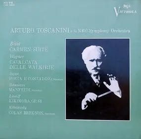 Arturo Toscanini - Carmen / Cavalcata / Delle Walkirie