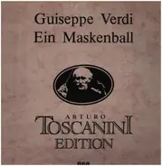 Arturo Toscanini Edition - Giuseppe Verdi - Ein Maskenball