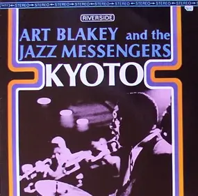 Art Blakey - Kyoto