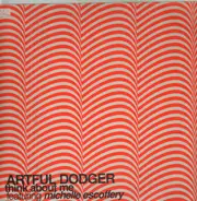 Artful Dodger - Think About Me (Remixes)