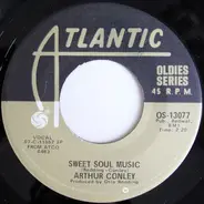 Arthur Conley - Sweet Soul Music / Funky Street