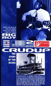 Arthur 'Big Boy' Crudup - Blues Archive- The Story Of The Blues - Chapter 8