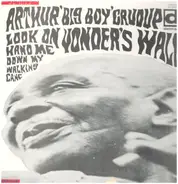 Arthur "Big Boy" Crudup - Look on Yonder's Wall