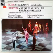 Arthur Bliss / Benjamin Britten / Constant Lambert - Checkmate / Matinées Musicales / Soirées Musicales / Horoscope