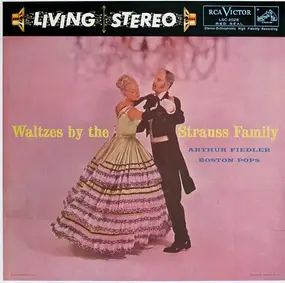 Arthur Fiedler - Waltzes By The Strauss Family