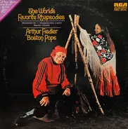 Arthur Fiedler ,and The Boston Pops Orchestra - The Worlds Favorite Rhapsodies