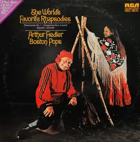 Arthur Fiedler - The Worlds Favorite Rhapsodies