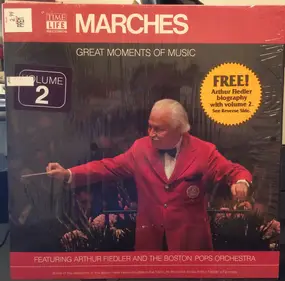 Arthur Fiedler - Great Moments Of Music:  Marches