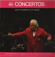Arthur Fiedler - Concertos - Great Moments Of Music