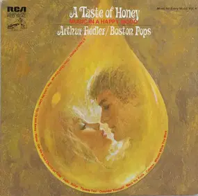 Arthur Fiedler - A Taste Of Honey, Music In A Happy Mood