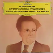 Honegger - Symphonie Liturgique • Symphonie Nr. 2
