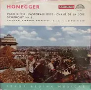 Honegger - Pacific 231 / Pastorale D'Été / Chant De La Joie / Symphony No. 5