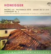 Arthur Honegger - Pacific 231 / Pastorale D'Été / Chant De La Joie / Symphony No. 5