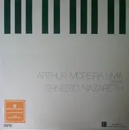 Arthur Moreira Lima - Arthur Moreira Lima Interpreta Ernesto Nazareth