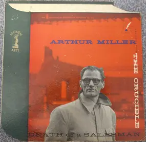 Arthur Miller - Speaking On And Reading From The Crucible And Death Of A Salesman