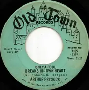 Arthur Prysock - Open Up Your Heart / Only A Fool Breaks His Own Heart