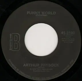 Arthur Prysock - Funny World / The Girl I Never Kissed