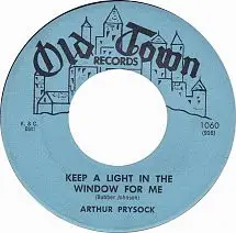 Arthur Prysock - Keep A Light In The Window For Me / I Just Want To Make Love To You