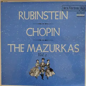 ARTHUR RUBINSTEIN - The Mazurkas Vol. 1
