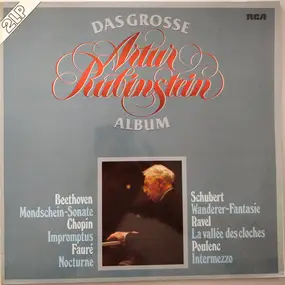 ARTHUR RUBINSTEIN - Das grosse Artur-Rubinstein-Album