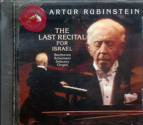ARTHUR RUBINSTEIN - The Last Recital For Israel